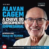 Alavancagem - A Chave do Crescimento Empresarial, entrevista com Paulo de Vilhena